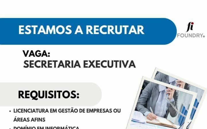 Vaga – Secretaria Executiva