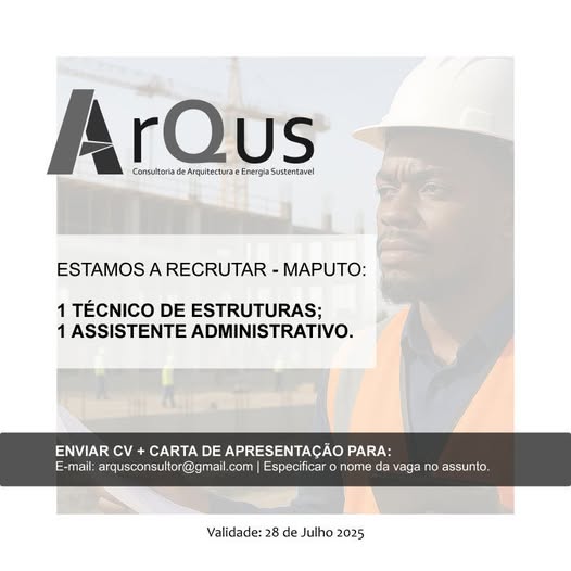 Vaga para Técnico de Estruturas e Assistente Administrativo